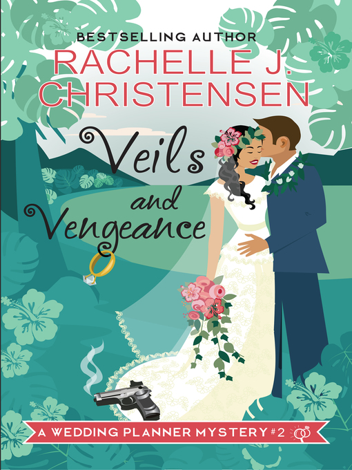 Title details for Veils and Vengeance by Rachelle J. Christensen - Available